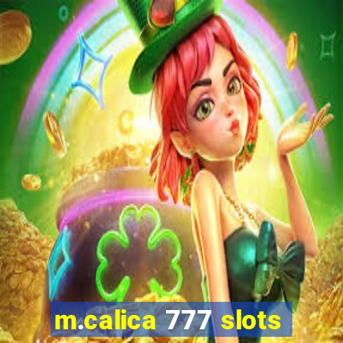 m.calica 777 slots